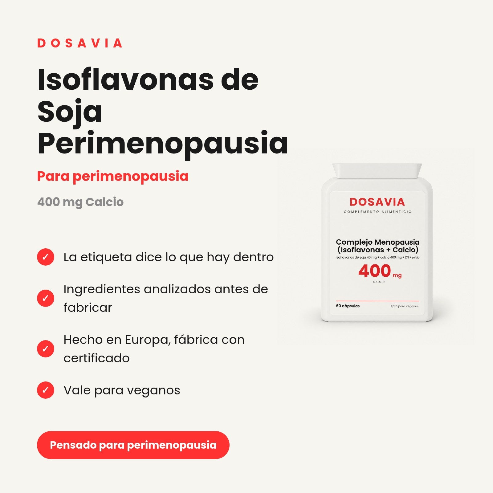 Isoflavonas de Soja Perimenopausia | Complejo Menopausia (Isoflavonas + Calcio)