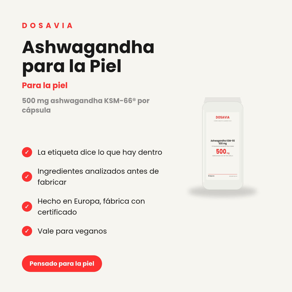 Ashwagandha para la Piel | KSM-66 500 mg