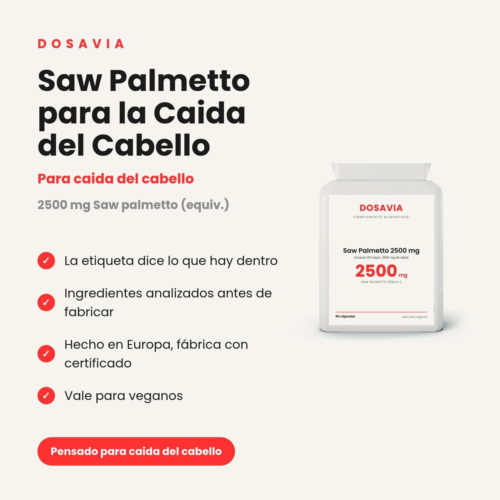 Saw Palmetto para la Caida del Cabello | 2500 mg
